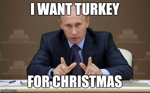 turkey for Putin