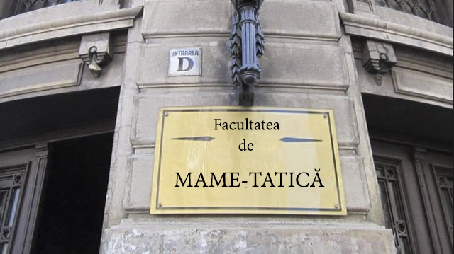 facultate de mame-tatică